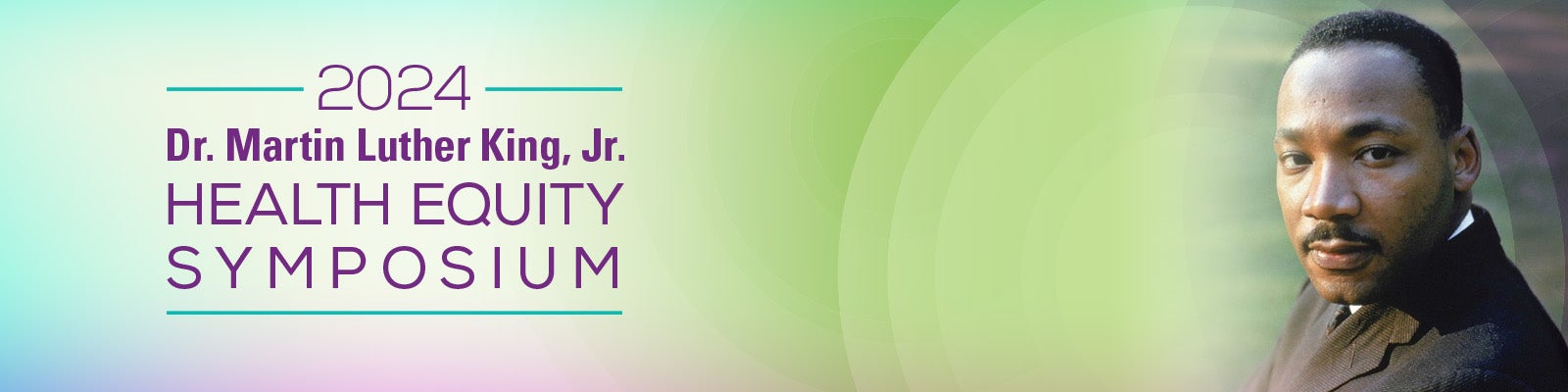 MLK Health Equity Symposium 2024